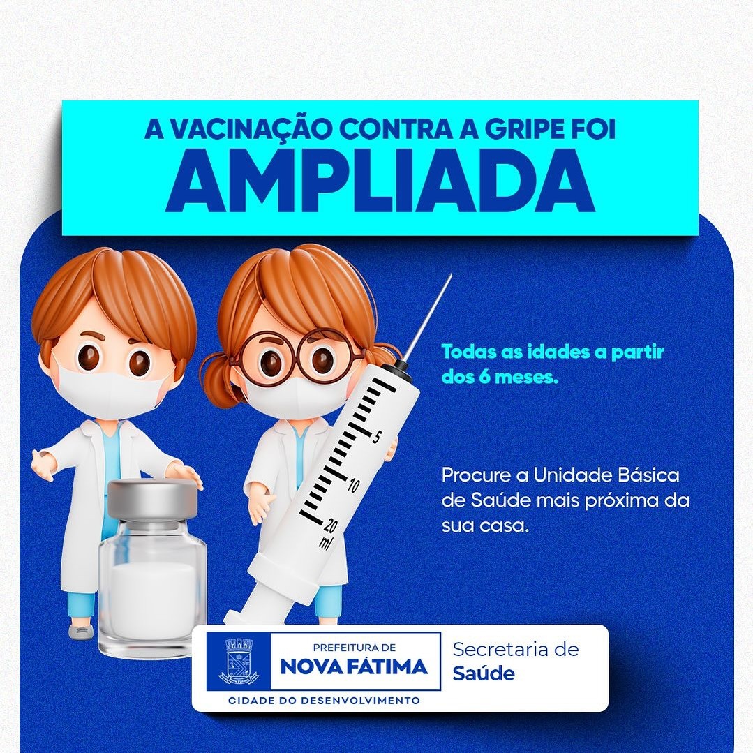Vacinação da Gripe Ampliada.